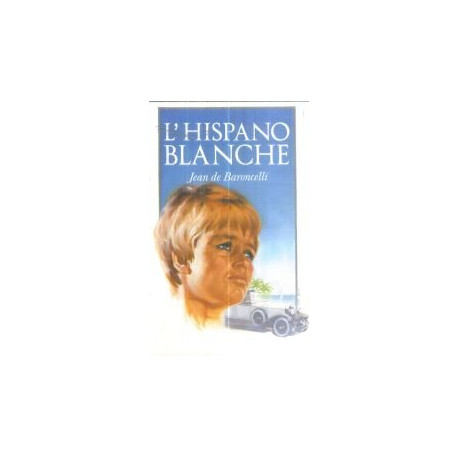 L'Hispano blanche