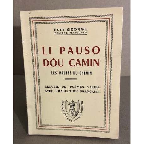 Li pauso dou camin ( les haltes du chemin )