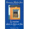 La maison dont le chien est fou