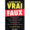Le gros dico du vrai-faux