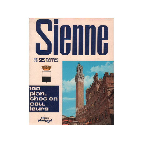Sienne et ses terres