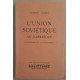 L'union soviétique au carrefour - Socialisme ou capitalisme ?...