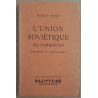 L'union soviétique au carrefour - Socialisme ou capitalisme ?...