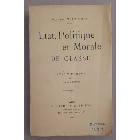 Etat Politique et Morale de classe - Avant-propos par Edouard Fortin