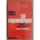 Vingt ans qui déchirèrent la france - Tome II - La liquidation...