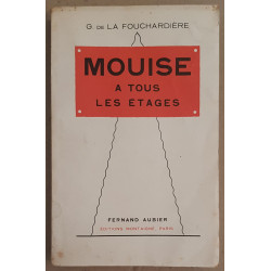 Mouise à tous les étages