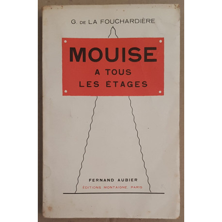Mouise à tous les étages