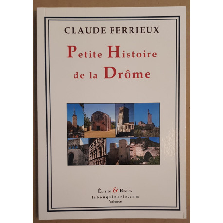 Petite Histoire de la Drôme