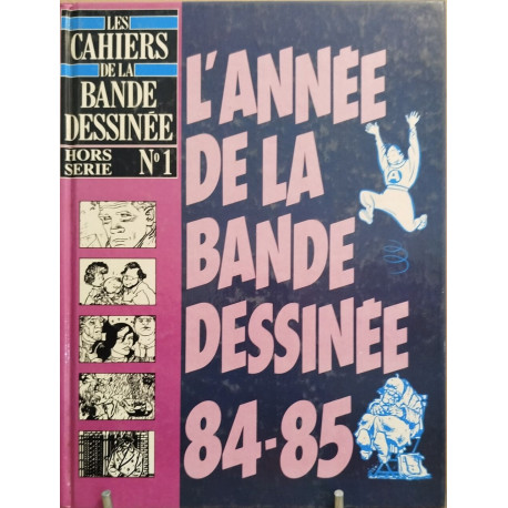Les cahiers de la bande dessinée hors serie n° 1 / l'année de la...
