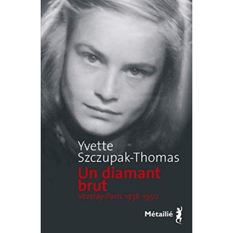 Un diamant brut : Vézelay-Paris 1938-1950