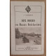 Six mois en Russie Bolcheviste - Documents inédits (préface de...