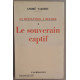 La Révolution à refaire 1 - Le souverain captif