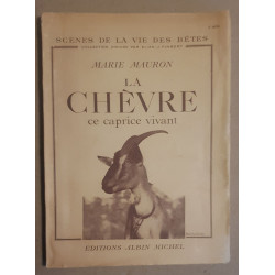 La chèvre - Ce caprice vivant