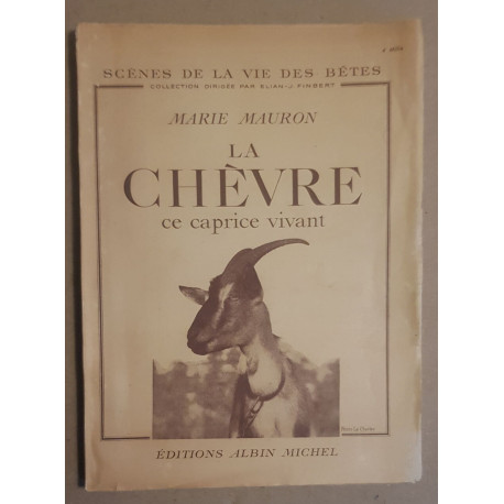La chèvre - Ce caprice vivant