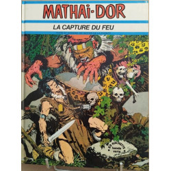 Mathai-dor / la capture du feu