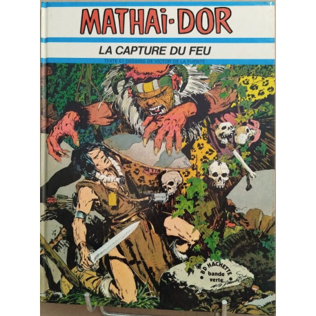Mathai-dor / la capture du feu