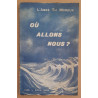 Oû allons nous