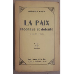 La Paix inconnue et dolente (vers et poèmes)