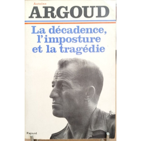 La décadence l'imposture et la tragédie