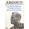 La décadence l'imposture et la tragédie
