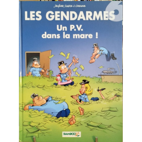 Les Gendarmes tome 6 : Un PV dans la mare
