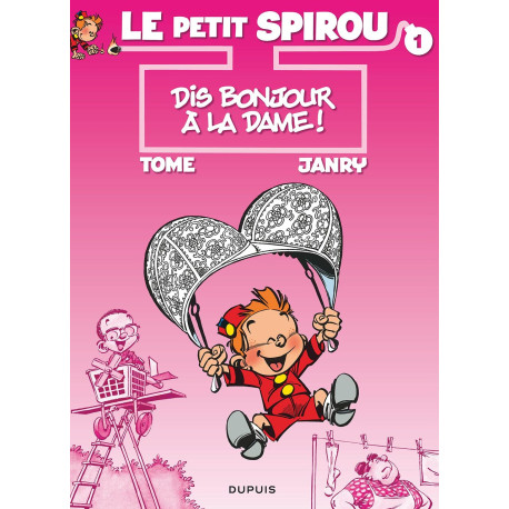 Le petit Spirou 1/Dis bonjour a la dame