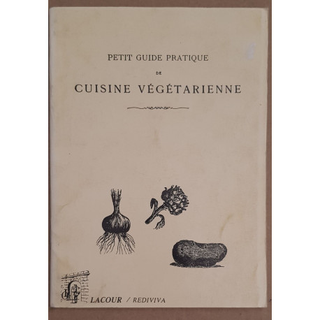 Petit guide pratique de cuisine végétarienne