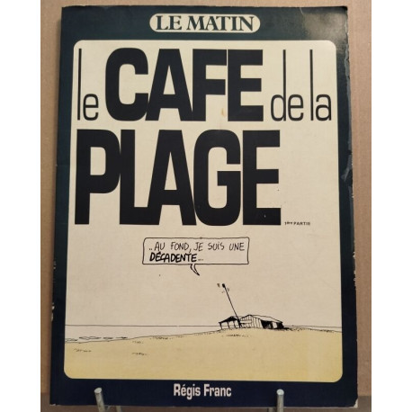 Le café de la plage / 1° partie