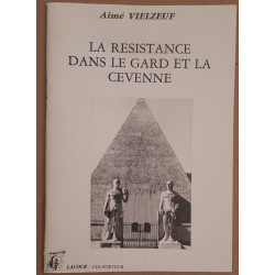La résistance dans le Gard et la Cévenne