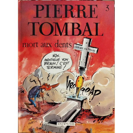 Pierre Tombal tome 3 Mort aux dents