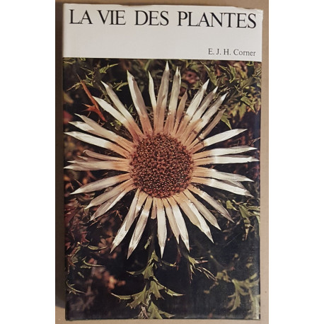 La vie des plantes - la grande encyclopédie de la nature vol. 4...