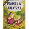 Feminax et walkyrax