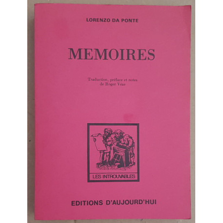 Mémoires (traduction préface et notes de Roger Véze)