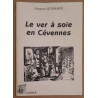 Le ver à soie en Cévennes