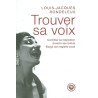 Trouver sa voix : Contrôler sa respiration enrichir son timbre...