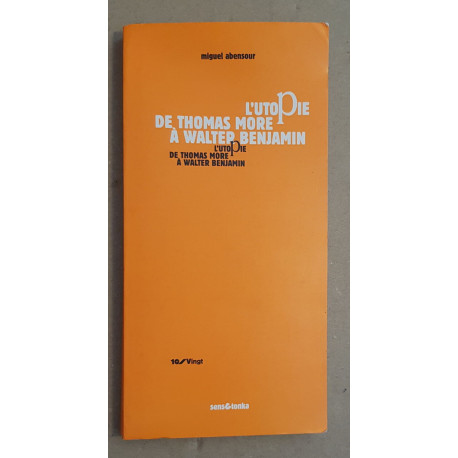 L'utopie de Thomas More à Walter Benjamin