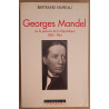 Georges Mandel ou la passion de la République 1885-1944