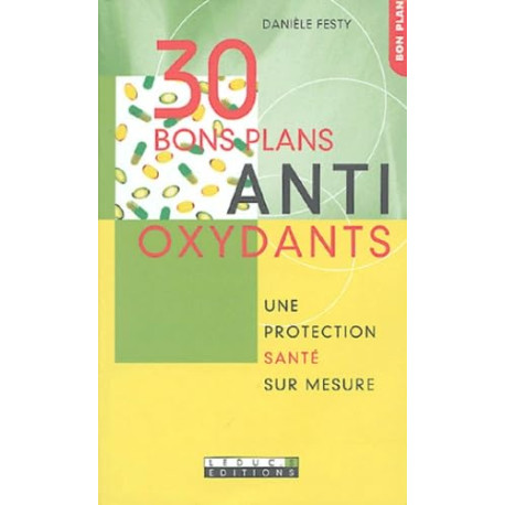 30 bons plans antioxydants