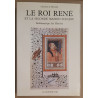 Le Roi René et la seconde maison d'Anjou - Emblématique - Art -...