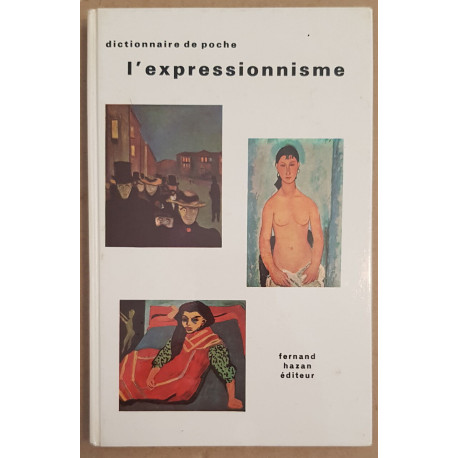 Dictionnaire de poche - L'expressionnisme