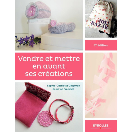 Vendre et mettre en avant ses créations