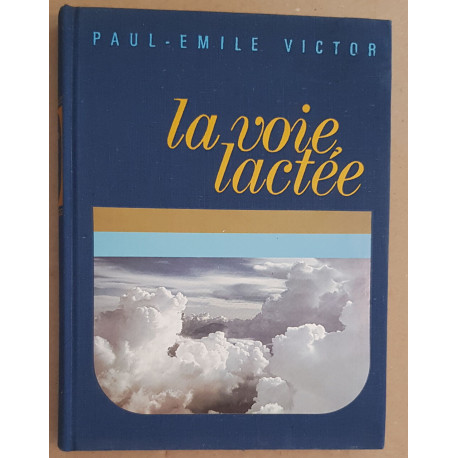 La voie lactée