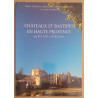 Châteaux et bastides en Haute Provence aux XVIe XVIIe et XVIIIe...