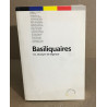Basiliquaires