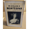 Madame de Montespan / grandeur et décadence d'une favorite (...