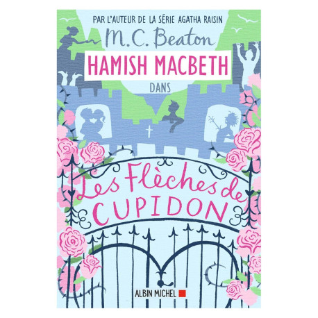 Hamish Macbeth 8 - Les flèches de Cupidon