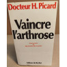 Vaincre l'arthrose