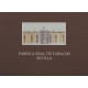 Fabrica real de tabacos de Sevilla