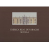 Fabrica real de tabacos de Sevilla