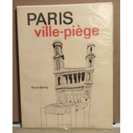 Paris ville piege / exemplaire numéroté